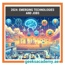 EMERGING TECHNOLOGIES: THE IMPACT ON JOBS IN 2024 AND BEYOND