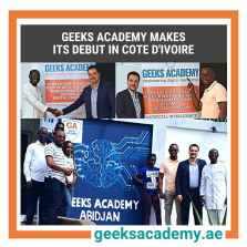 GEEKS ACEDEMY MAKES ITS DEBUT IN CôTE D’IVOIRE: ANOTHER STEP TOWARDS GLOBAL DIGITAL LEADRESHIP